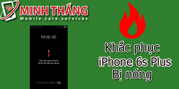 Khắc phục iPhone 6s Plus bị nóng 2 1s 1 3 Khắc phục iPhone 6s Plus bị nóng