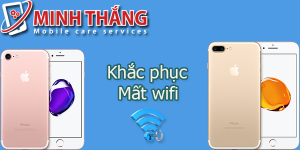 1s 1 3 Thủ thuật khắc phục iPhone 7 / iPhone 7 Plus mất Wifi