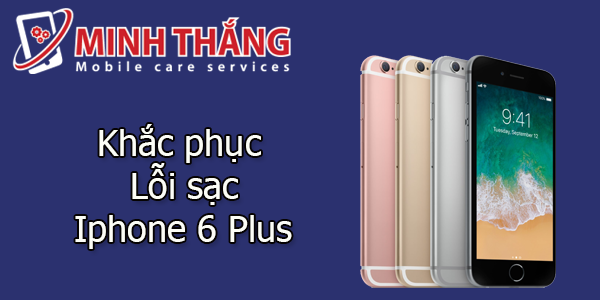 iPhone6 Plus lỗi sạc loisac2 iPhone 6 Plus lỗi sạc và "cách khắc phục nhanh nhất "