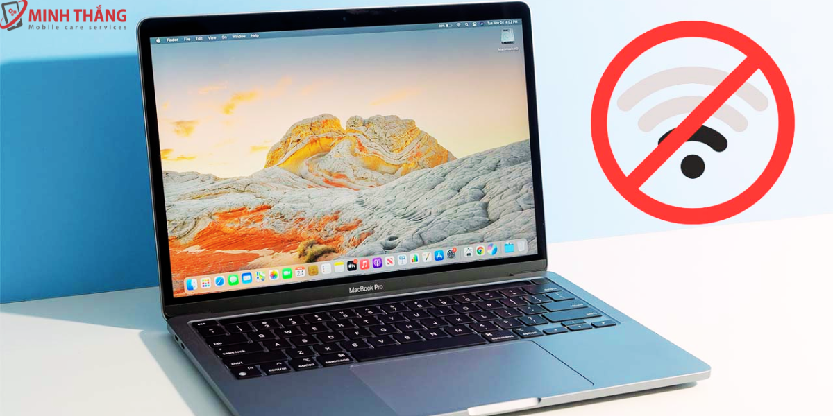 Thay Card Wifi Macbook Pro 2022 10 Cach khac phuc khi gap loi Card Wifi laptop MacBook 1 Thay Card Wifi Macbook Pro 2022
