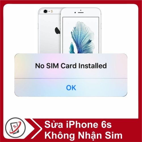 Sửa iPhone 6s Không Nhận Sim 20595
