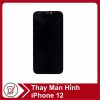 Thay Màn Hình iPhone 12 24 Thay Màn Hình iPhone 12 20719