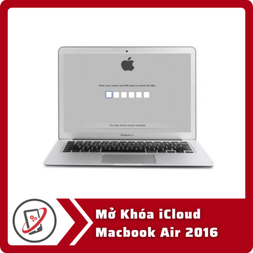 Mo Khoa iCloud Macbook Air 2016 Mở Khóa iCloud Macbook Air 2016
