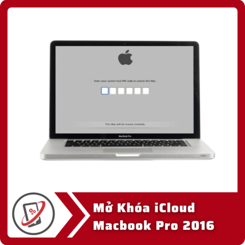Mo Khoa iCloud Macbook Pro 2016 Mở Khóa iCloud Macbook Pro 2016