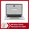 Mo Khoa iCloud Macbook Pro 2022 Mở Khóa iCloud Macbook Pro 2022
