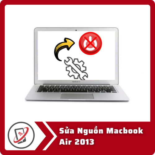 Sua Nguon Macbook Air 2013 Sửa Nguồn Macbook Air 2013