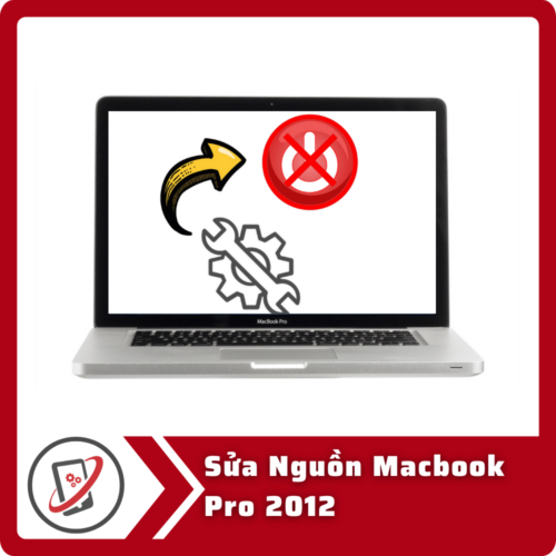 Sua Nguon Macbook Pro 2012 Sửa Nguồn Macbook Pro 2012