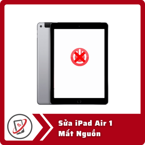 Sua iPad Air 1 Mat Nguon Sửa iPad Air 1 Mất Nguồn