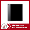 Sua iPad Gen 9 Mat Den Man Hinh Sửa iPad Gen 9 Mất Đèn Màn Hình