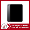Sửa iPad Pro 12.9 Gen 4 2020 Mất Đèn Màn Hình 5 Sua iPad Pro 12.9 Gen 4 2020 Mat Den Man Hinh Sửa iPad Pro 12.9 Gen 4 2020 Mất Đèn Màn Hình