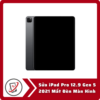 Sửa iPad Pro 12.9 Gen 5 2021 Mất Đèn Màn Hình 5 Sua iPad Pro 12.9 Gen 5 2021 Mat Den Man Hinh Sửa iPad Pro 12.9 Gen 5 2021 Mất Đèn Màn Hình