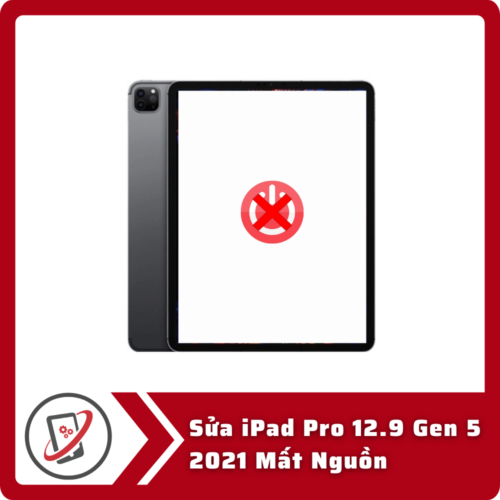 Sua iPad Pro 12.9 Gen 5 2021 Mat Nguon Sửa iPad Pro 12.9 Gen 5 2021 Mất Nguồn