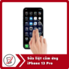 Sửa iPhone 13 Pro bị loạn cảm ứng 14 Sua liet cam ung iPhone 13 Pro Sửa iPhone 13 Pro bị loạn cảm ứng