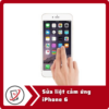 Sua liet cam ung iPhone 6 Sửa iPhone 6 bị loạn cảm ứng