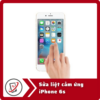 Sửa iPhone 6s bị loạn cảm ứng 15 Sua liet cam ung iPhone 6s Sửa iPhone 6s bị loạn cảm ứng