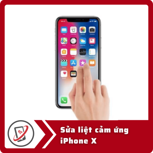 Sua liet cam ung iPhone X Sửa iPhone X bị loạn cảm ứng