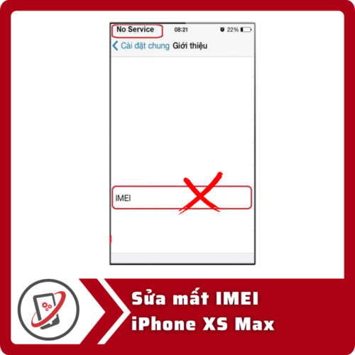 Sua mat IMEI iPhone XS Sửa iPhone XS Max mất IMEI