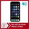 Sửa iPhone 13 Mini mất âm thanh 14 Sua mat am thanh iPhone 13 Mini Sửa iPhone 13 Mini mất âm thanh