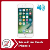 Sua mat am thanh iPhone 8 Sửa iPhone 8 mất âm thanh