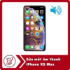 Sua mat am thanh iPhone XS Max Sửa iPhone XS Max mất âm thanh