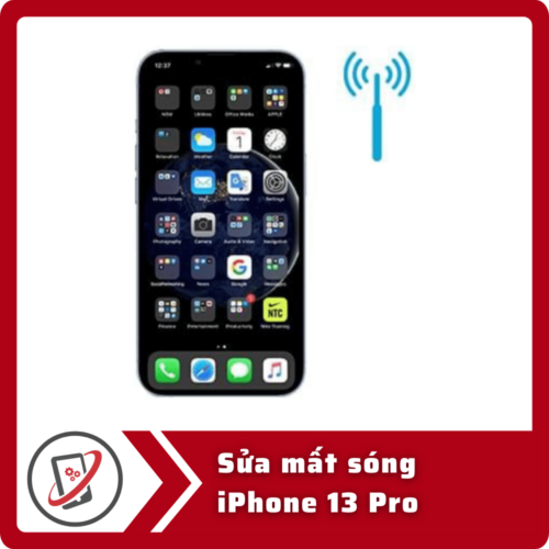 Sua mat song iPhone 13 Pro Sửa iPhone 13 Pro mất sóng
