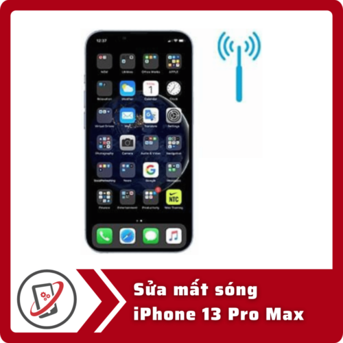Sua mat song iPhone 13 Pro Sửa iPhone 13 Pro Max mất sóng