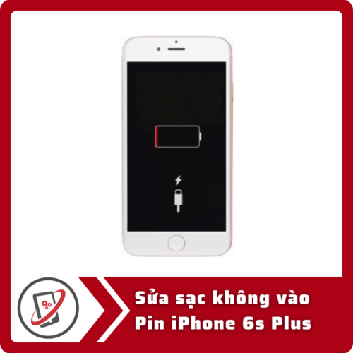 Sua sac khong vao Pin iPhone 6s Plus Sửa iPhone 6s Plus sạc không vào pin