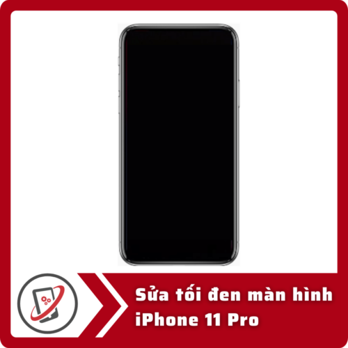 Sua toi den man hinh iPhone 11 Pro Sửa iPhone 11 Pro bị đen màn hình