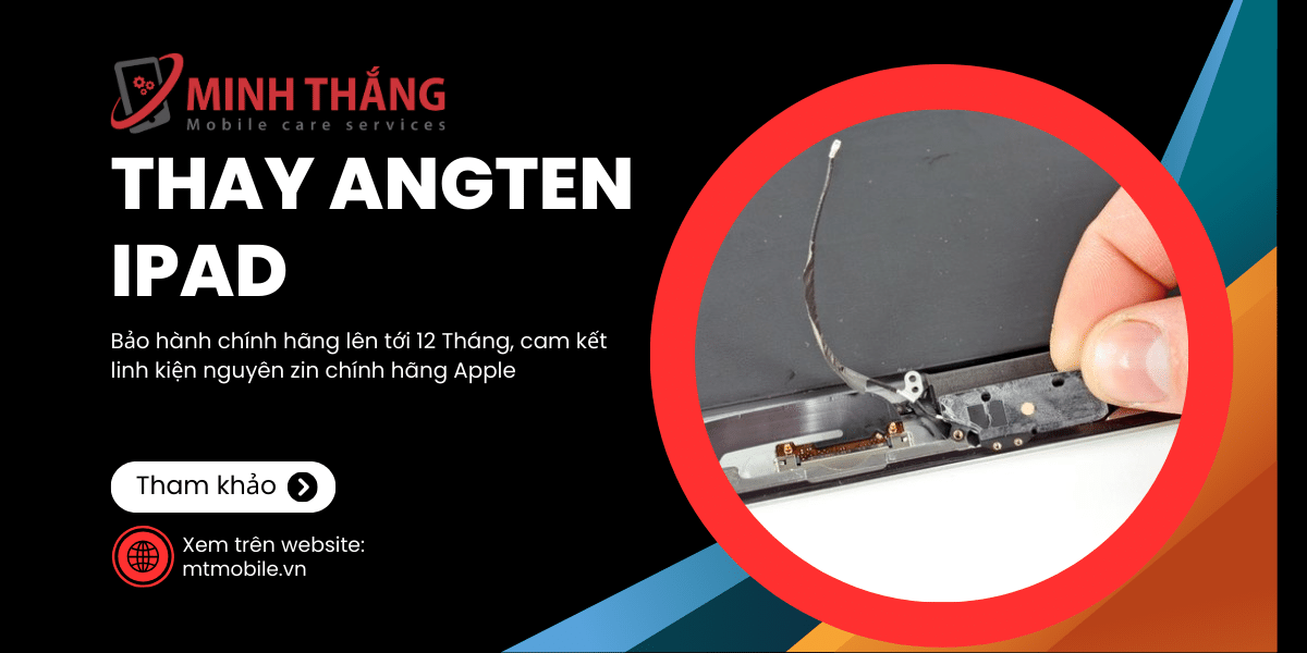 Thay Anten Wifi iPad Mini 6 7 THAY ANTEN WIFI IPAD 1 1 Thay Anten Wifi iPad Mini 6