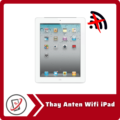 Thay Anten Wifi iPad