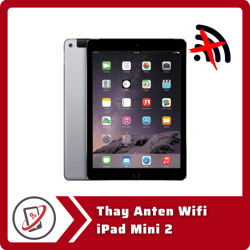 Thay Anten Wifi iPad Mini 2 Thay Anten Wifi iPad Mini 2