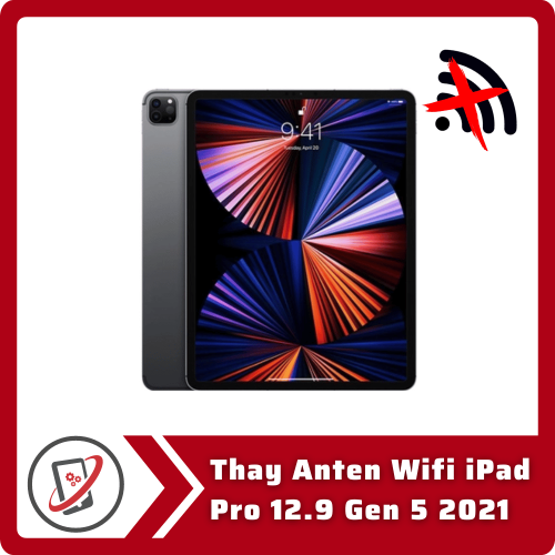 Thay Anten Wifi iPad Pro 12.9 Gen 5 2021 Thay Anten Wifi iPad Pro 12.9 Gen 5 2021