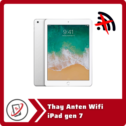 Thay Anten Wifi iPad gen 7 Thay Anten Wifi iPad Gen 7