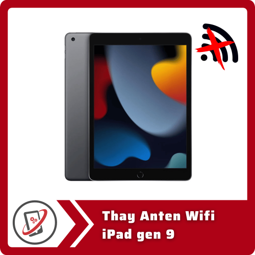 Thay Anten Wifi iPad gen 9 Thay Anten Wifi iPad Gen 9