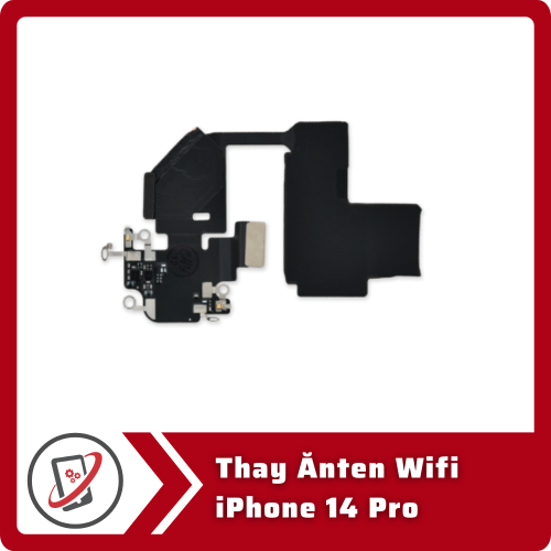 Thay Anten Wifi iPhone 14 Pro Thay Ănten Wifi iPhone 14 Pro