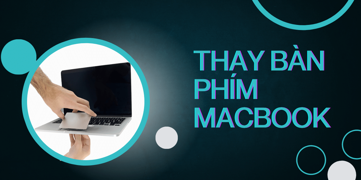 Thay Trackpad Macbook Pro 2011 8 Thay Ban Phim Macbook 1 Thay Trackpad Macbook Pro 2011