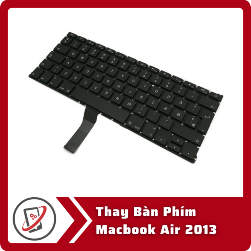 Thay Ban Phim Macbook Air 2013 Thay Bàn Phím Macbook Air 2013
