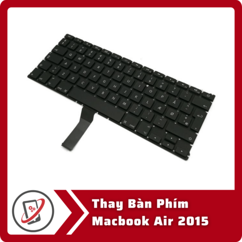 Thay Ban Phim Macbook Air 2015 Thay Bàn Phím Macbook Air 2015