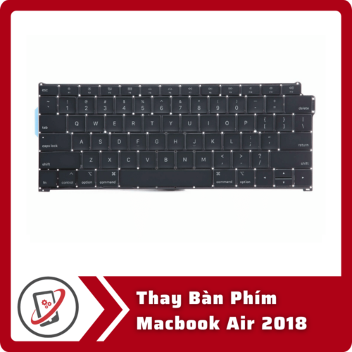 Thay Ban Phim Macbook Air 2018 Thay Bàn Phím Macbook Air 2018