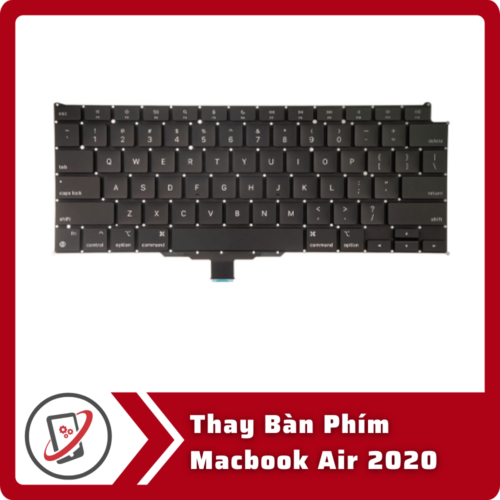 Thay Ban Phim Macbook Air 2020 Thay Bàn Phím Macbook Air 2020
