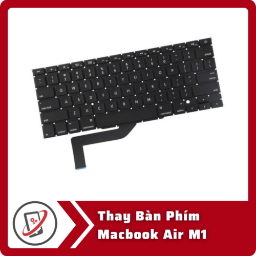 Thay Ban Phim Macbook Air M1 Thay Bàn Phím MacBook Air M1