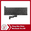 Thay Bàn Phím MacBook Pro M1 7 Thay Ban Phim Macbook Pro M1 Thay Bàn Phím MacBook Pro M1