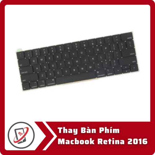 Thay Ban Phim Macbook Retina 2016 Thay Bàn Phím MacBook Retina 2016