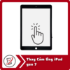 Thay Cam Ung iPad gen 7 Thay Cảm Ứng iPad Gen 7