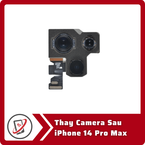 Thay Camera Sau iPhone 14 Pro Thay Camera Sau iPhone 14 Pro Max