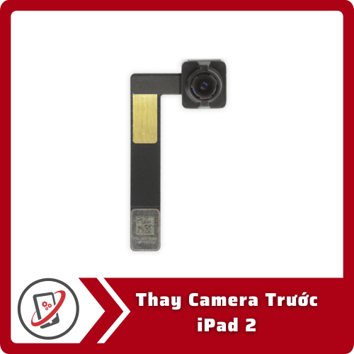 Thay Camera Truoc iPad 2 Thay Camera Trước iPad 2