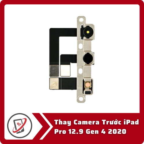 Thay Camera Truoc iPad Pro 12.9 Gen 4 2020 Thay Camera Trước iPad Pro 12.9 Gen 4 2020