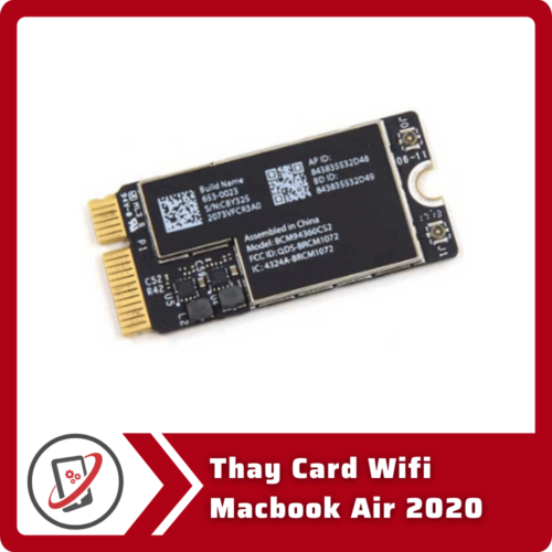 Thay Card Wifi Macbook Air 2020 Thay Card Wifi Macbook Air 2020