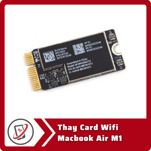 Thay Card Wifi Macbook Air M1 Thay Card Wifi MacBook Air M1