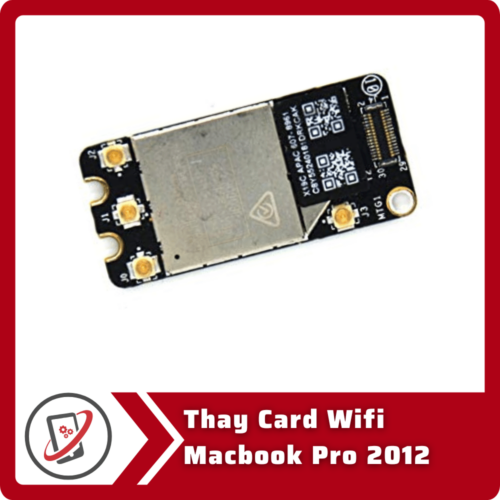Thay Card Wifi Macbook Pro 2012 Thay Card Wifi Macbook Pro 2012